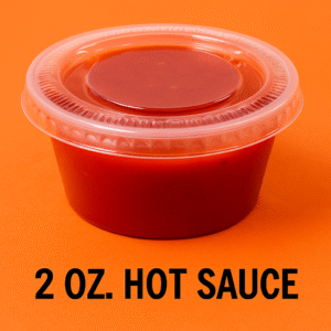 2oz container of hot sauce to go.
